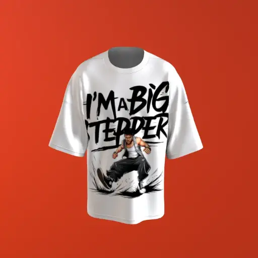 I am big a Stepper Oversize T-shirt